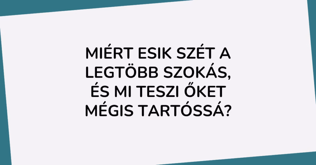 Tartós szokások kialakítása kisgyerekes anyaként